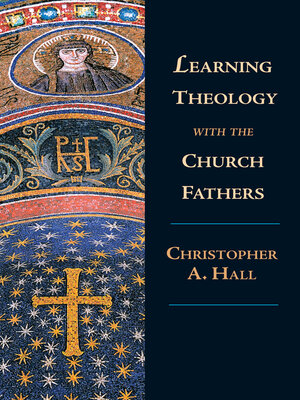 cover image of Learning Theology with the Church Fathers